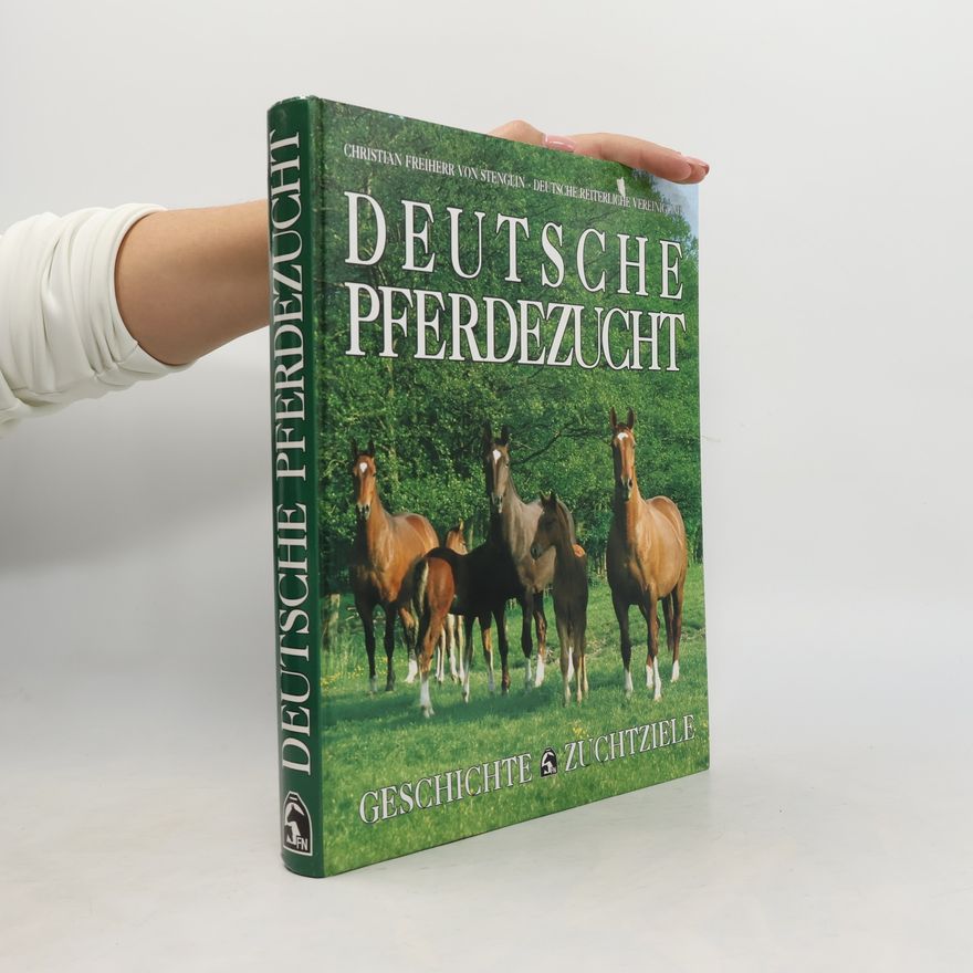 Christian von Stenglin Deutsche Pferdezucht