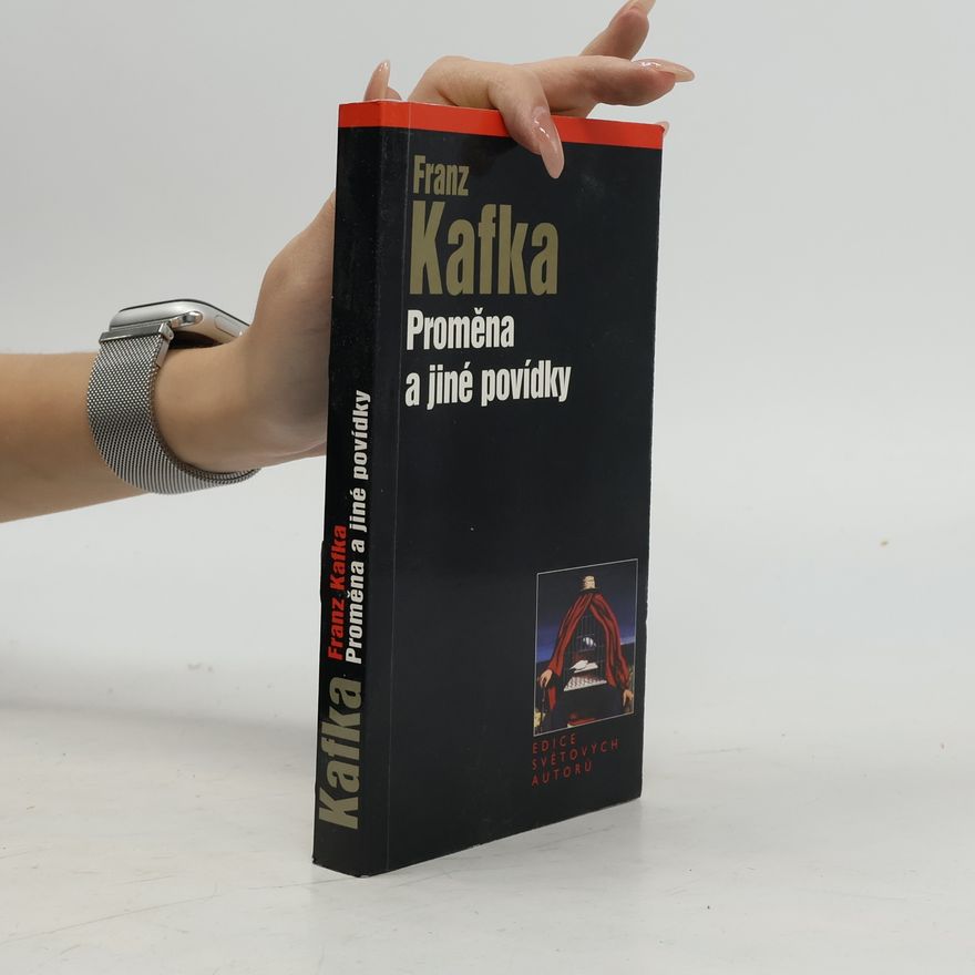 Franz Kafka Proměna a jiné povídky