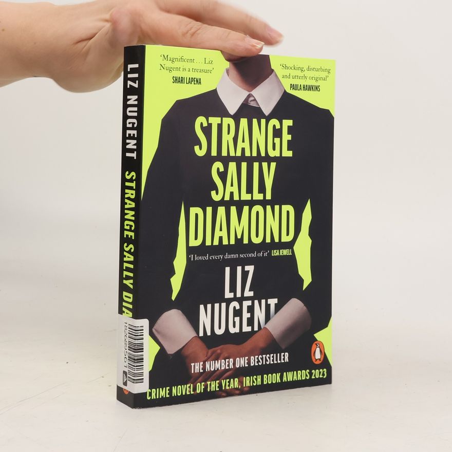 Liz Nugent Strange Sally Diamond