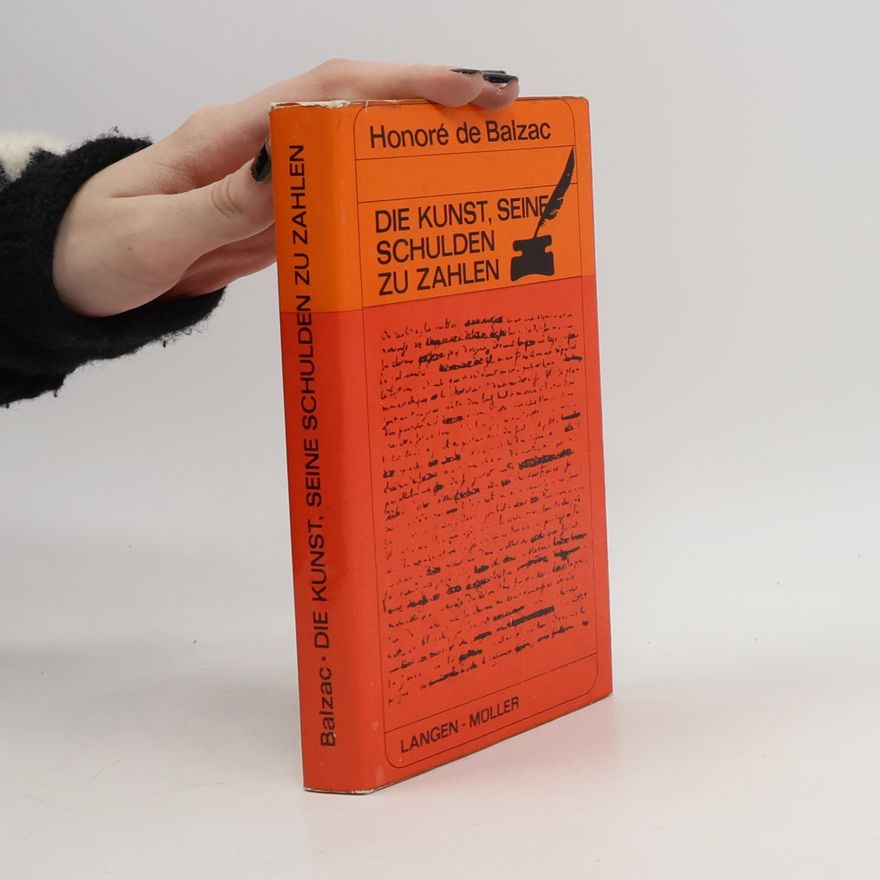 Honoré de Balzac Die Kunst, seine Schulden zu Zahlen