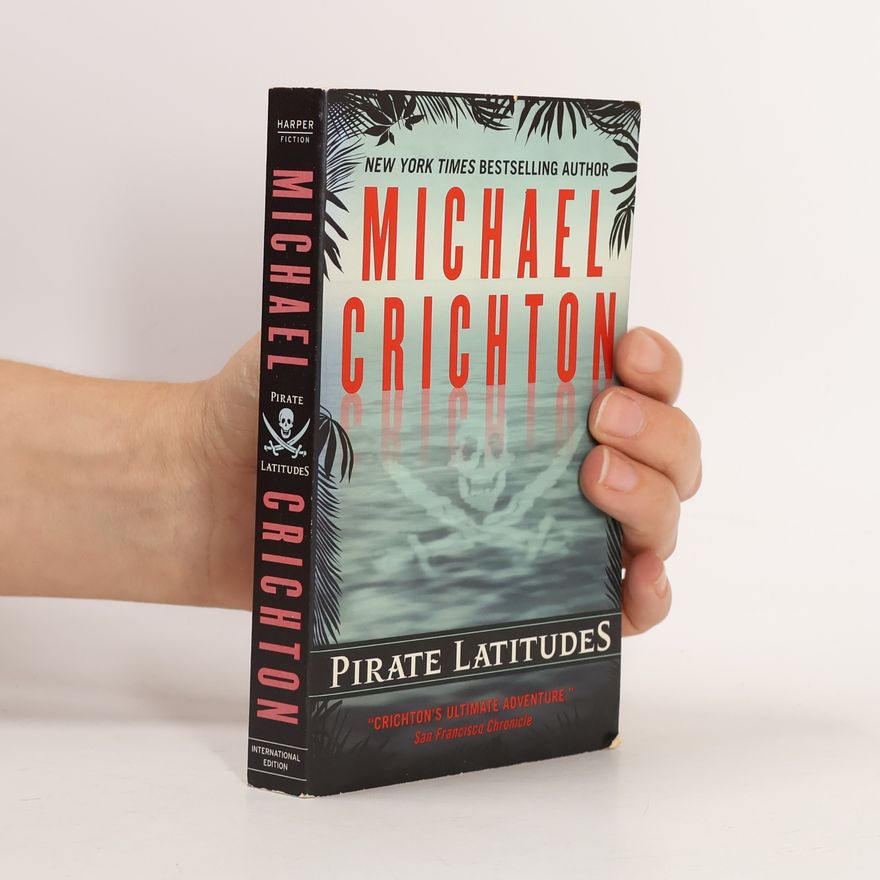 Michael Crichton Pirate Latitudes