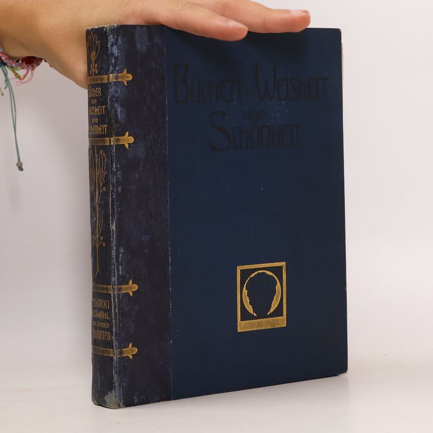 Maxim Gorky Bücher der Weisheit und Schönheit