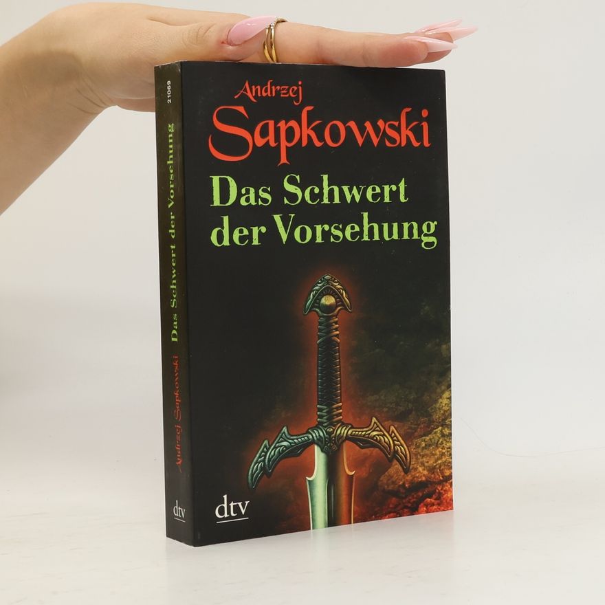 Andrzej Sapkowski Das Schwert der Vorsehung