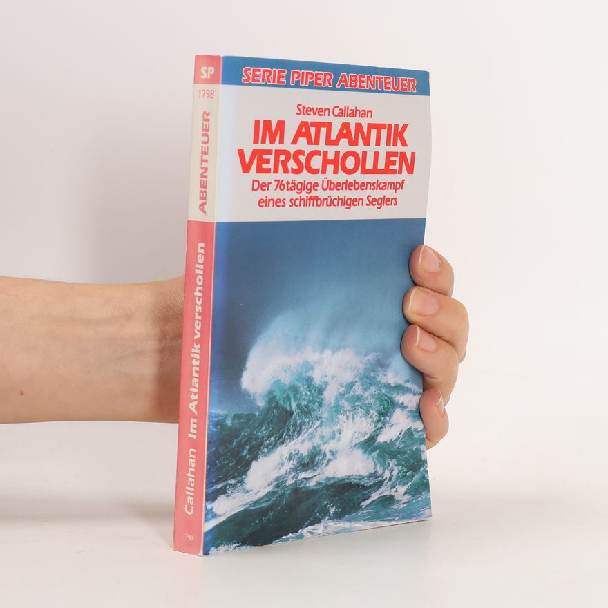 Steven Callahan Im Atlantik verschollen