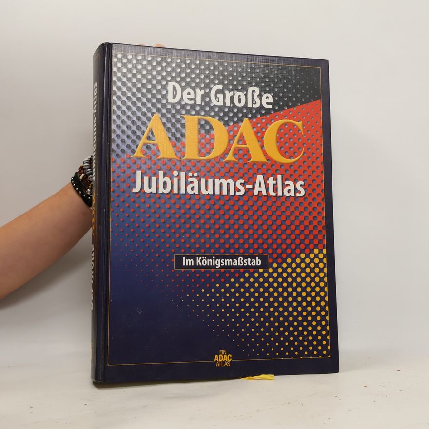 Various authors Der Grosse ADAC Jubiläums-Atlas