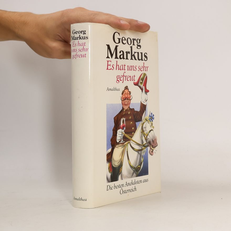 Georg Markus Es hat uns sehr gefreut