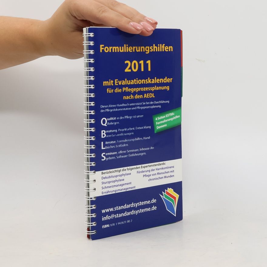 Various authors Formulierungshilfen 2011 mit Evaluationskalender für die Pflegeprozessplanung nach den AEDL