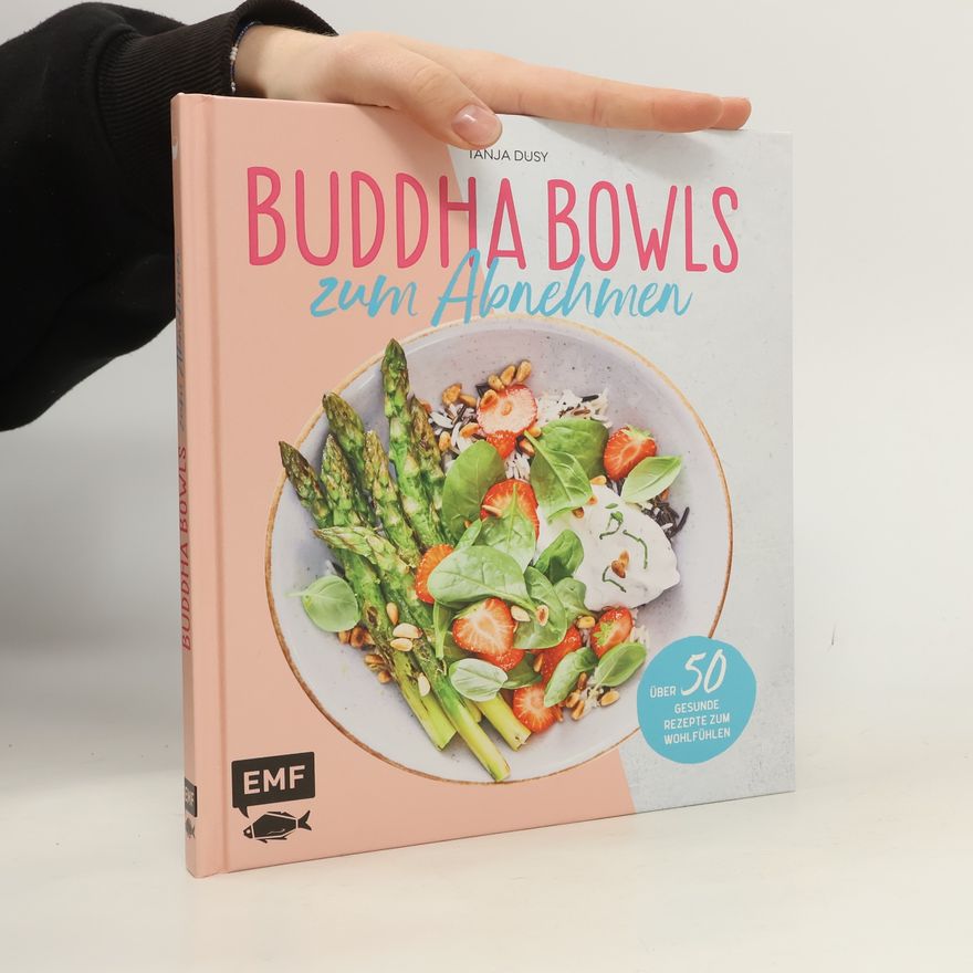 Tanja Dusy Buddha Bowls zum Abnehmen