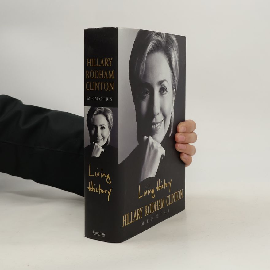 Hillary Clinton Living history