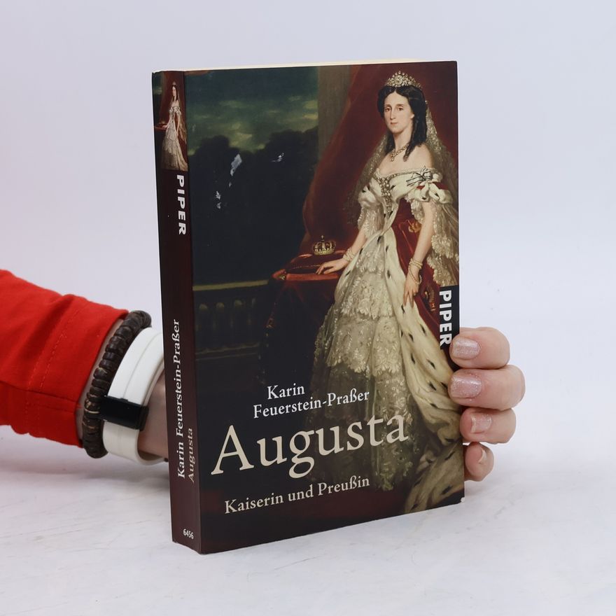 Karin Feuerstein-Praßer Augusta