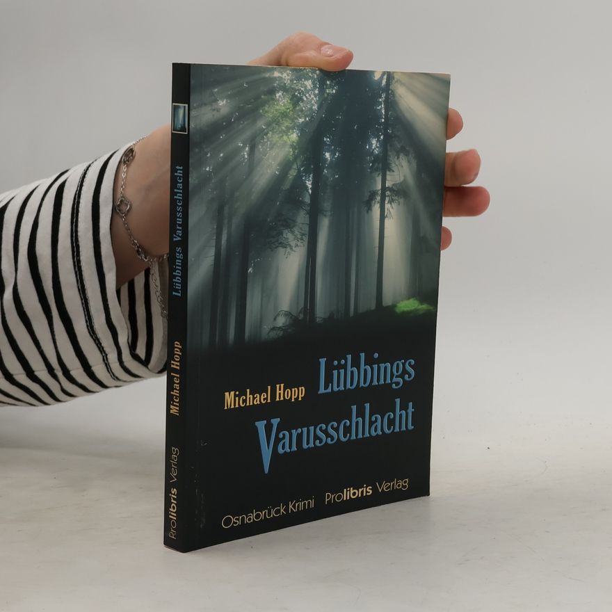 Michael Hopp Lübbings Varusschlacht