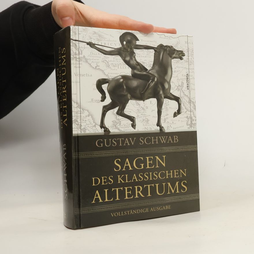 Gustav Schwab Sagen des klassischen Altertums