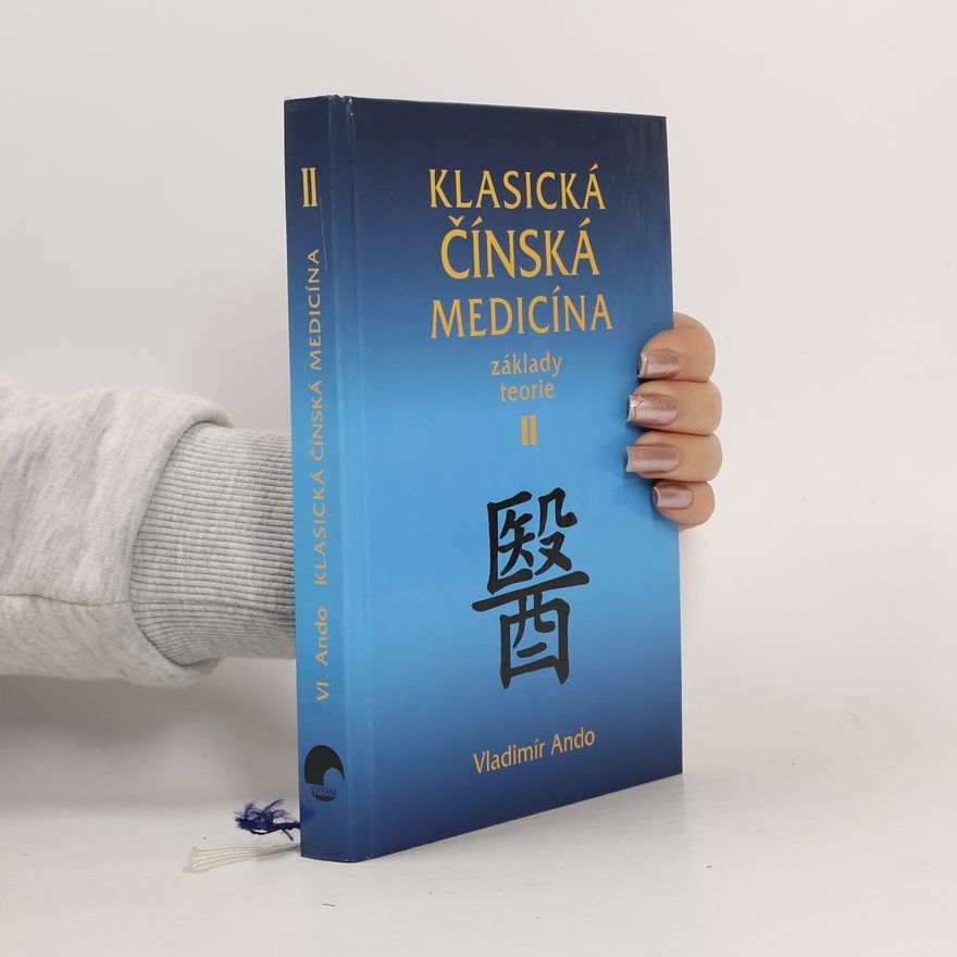 Vladimír Ando Klasická čínská medicína II