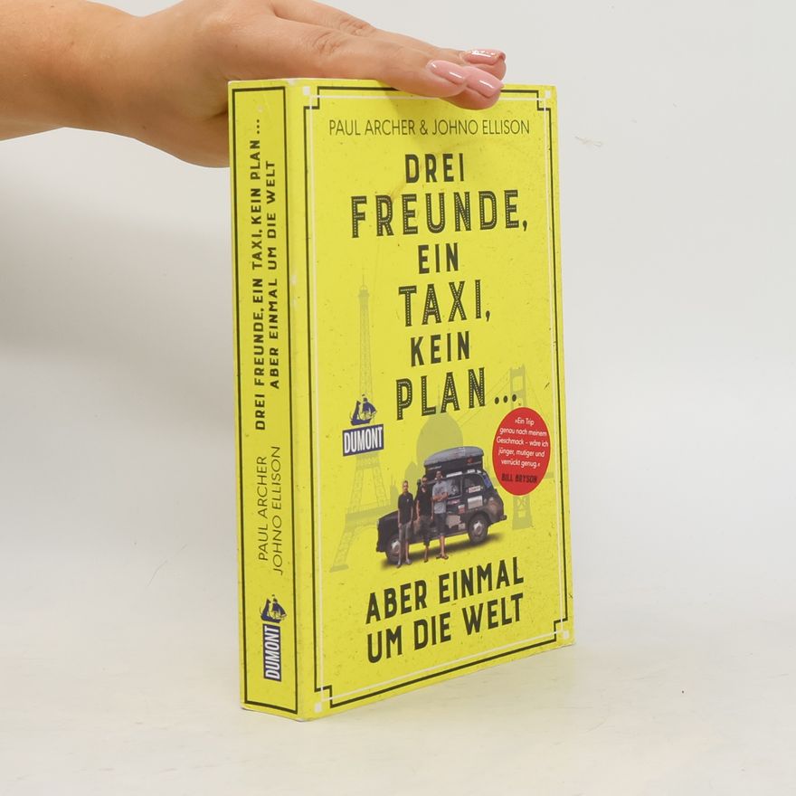 Johno Ellison Drei Freunde, ein Taxi, kein Plan ...