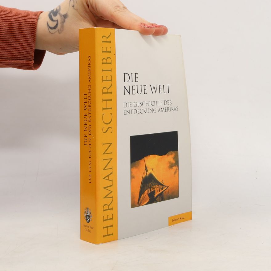 Hermann Schreiber Die Neue Welt