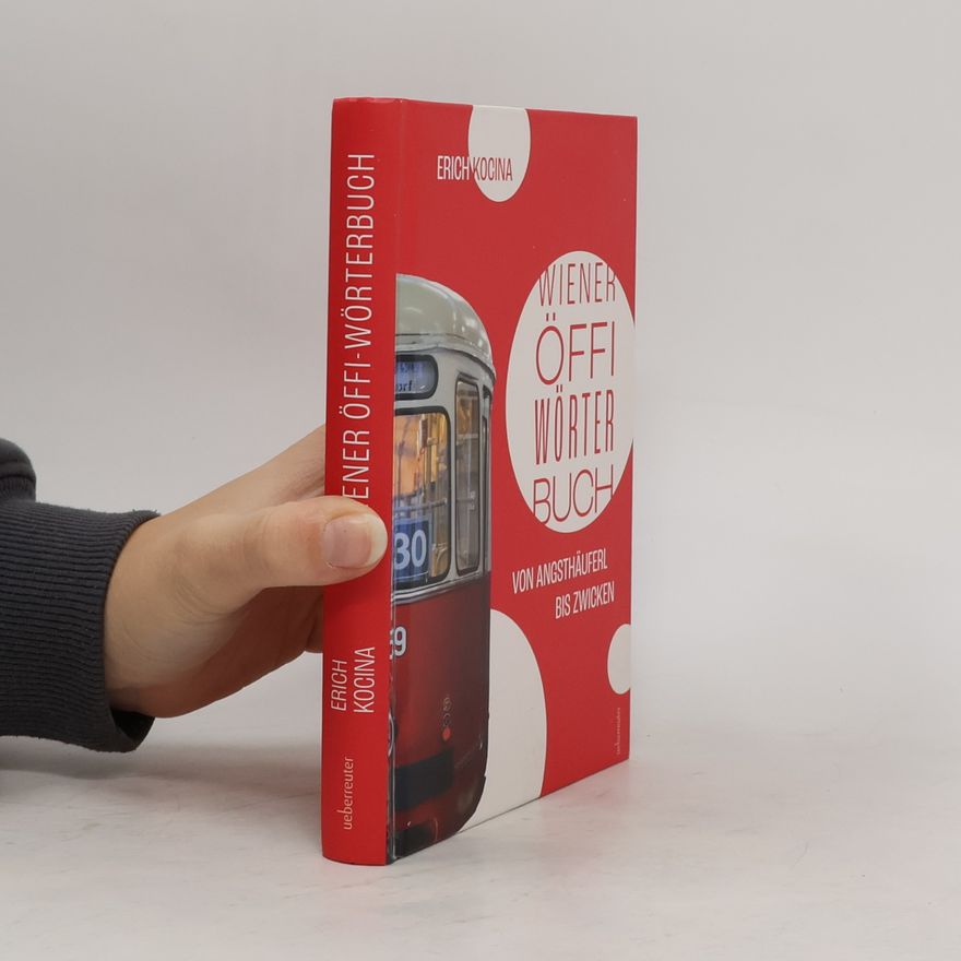 Mag. Erich Kocina Wiener Öffi-Wörterbuch