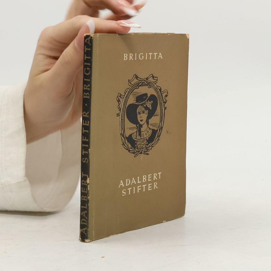 Adalbert Stifter Brigitta