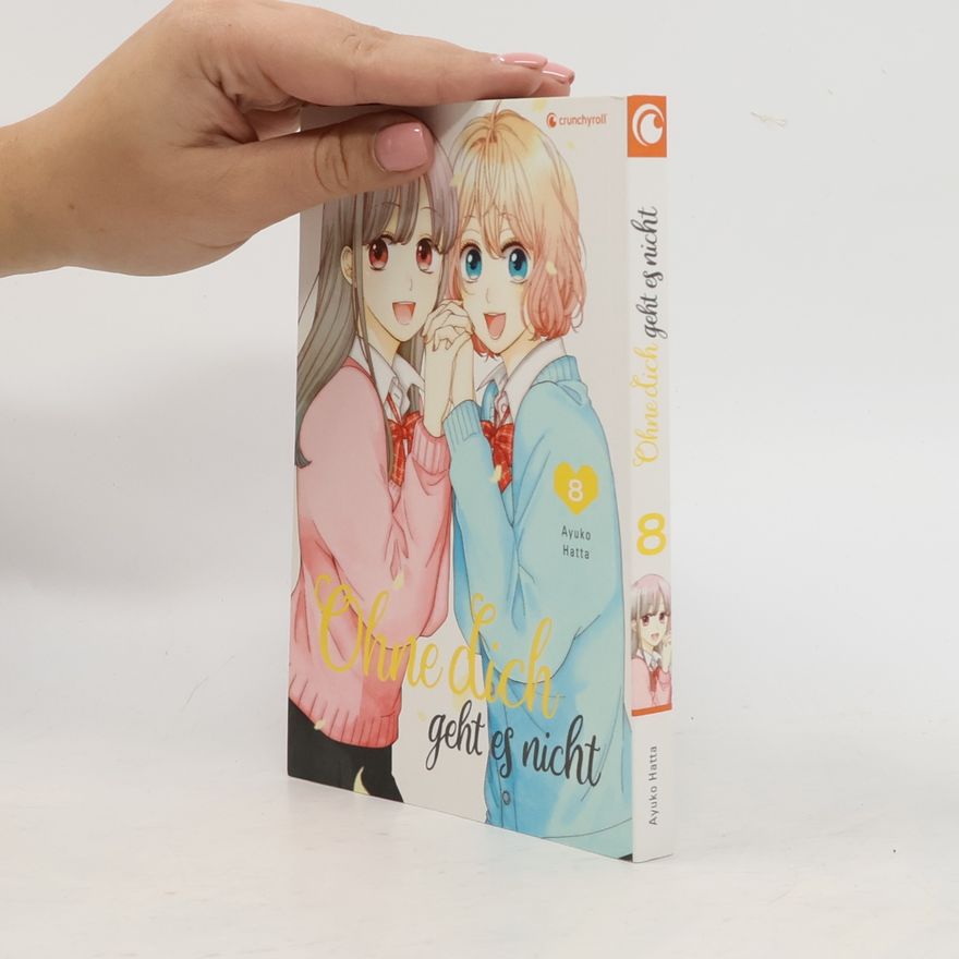 Ayuko Hatta Ohne dich geht es nicht – Band 8
