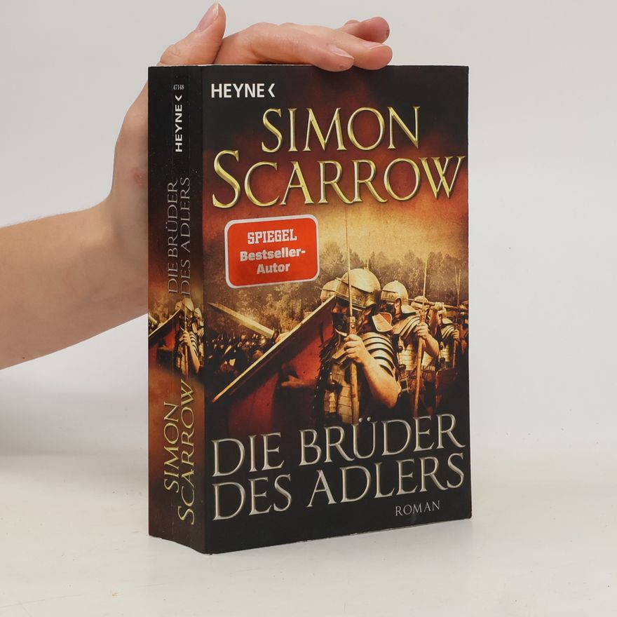 Simon Scarrow Die Brüder des Adlers