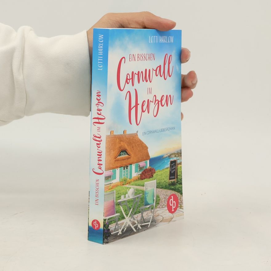 Lotti Harlow Ein bisschen Cornwall im Herzen