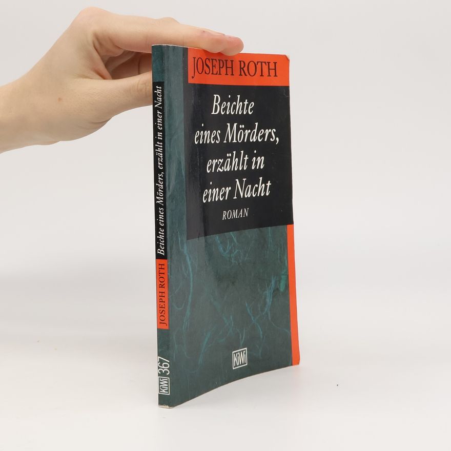 Joseph Roth Beichte eines Mörders