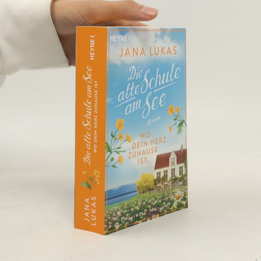 Jana Lukas Die alte Schule am See