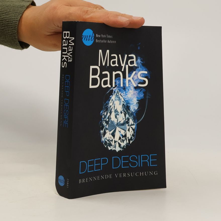Maya Banks Deep desire - brennende Versuchung