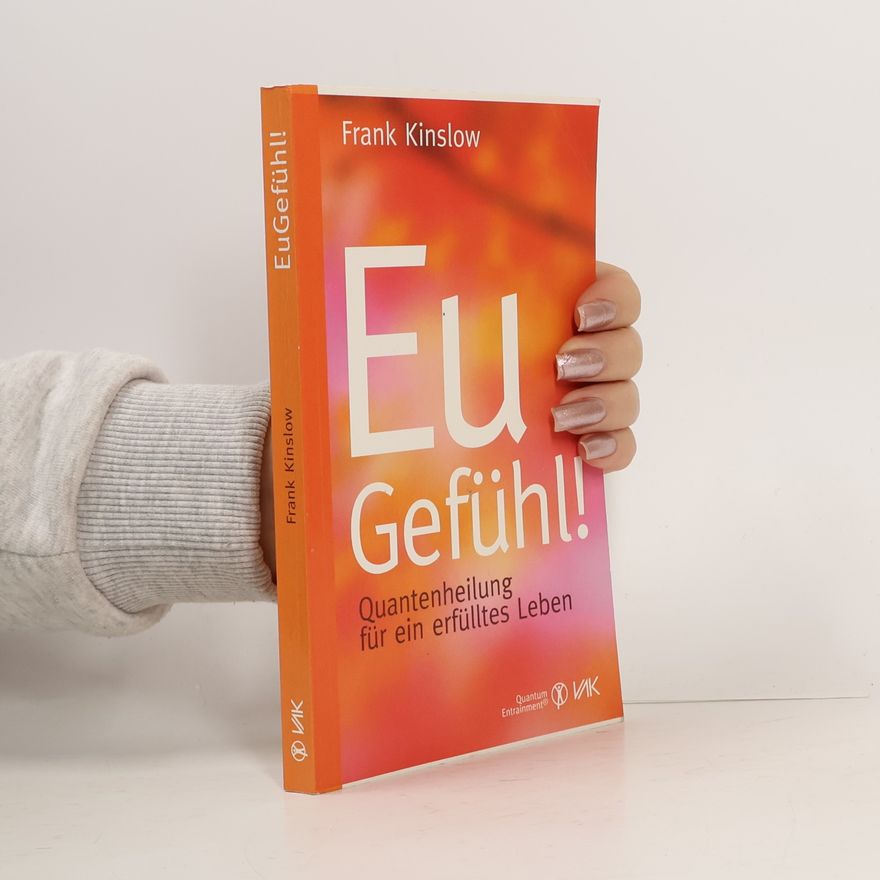 Frank Kinslow Eu-Gefühl!
