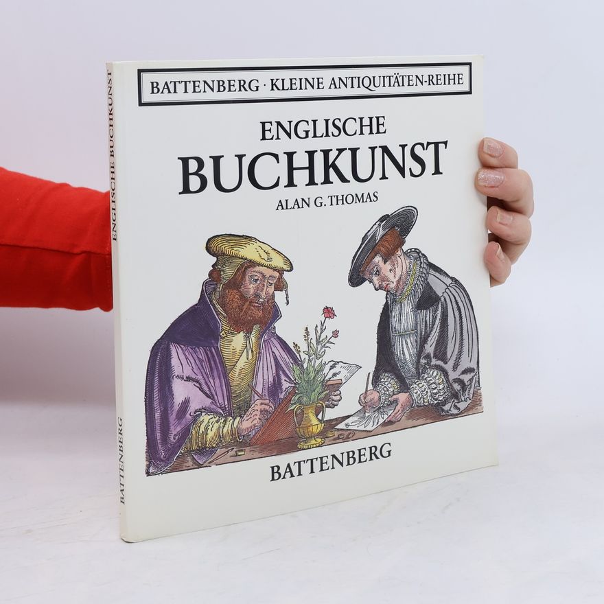 Alan G. Thomas Englische Buchkunst