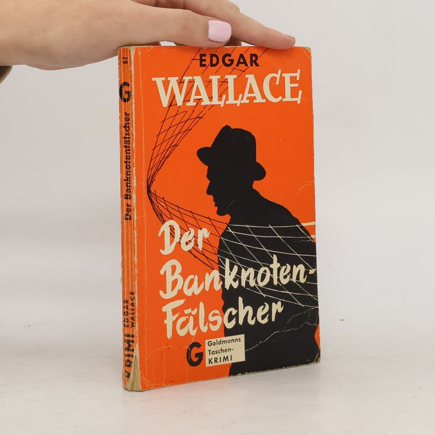 Edgar Wallace Der Banknotenfälscher