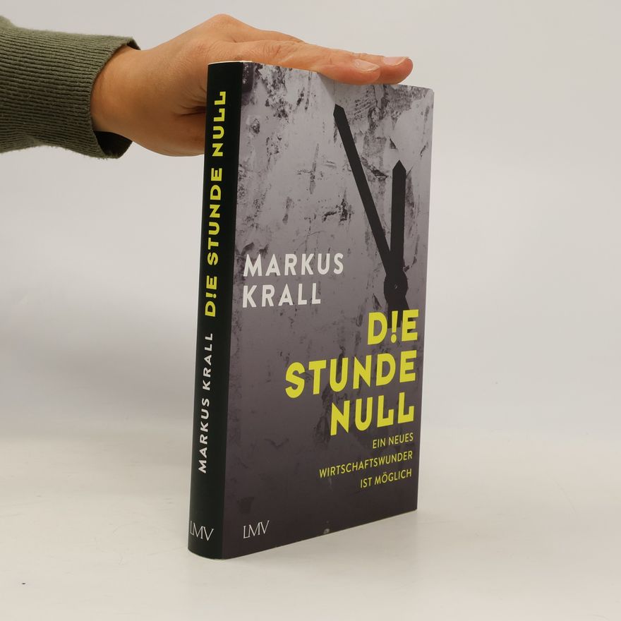 Markus Krall Die Stunde Null
