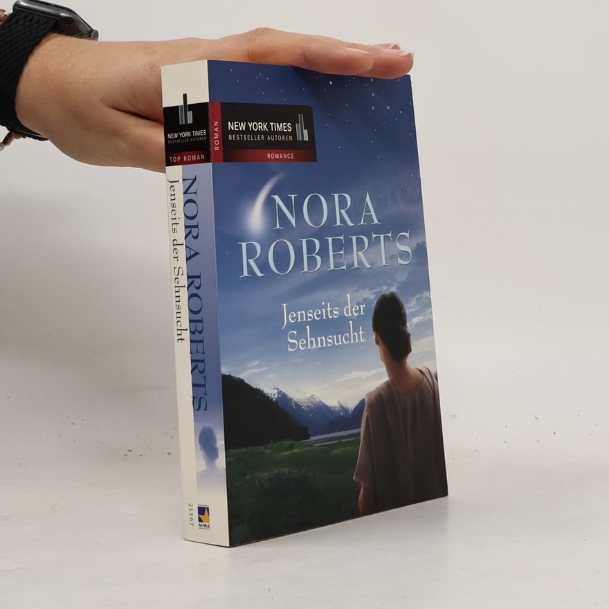 Nora Roberts Jenseits der Sehnsucht