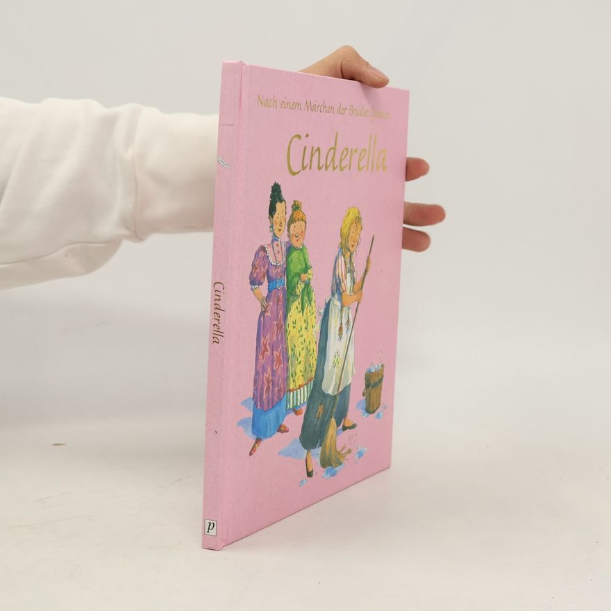 Autorenkollektiv Nach einem Märchen der Brüder Grimm. Cinderella