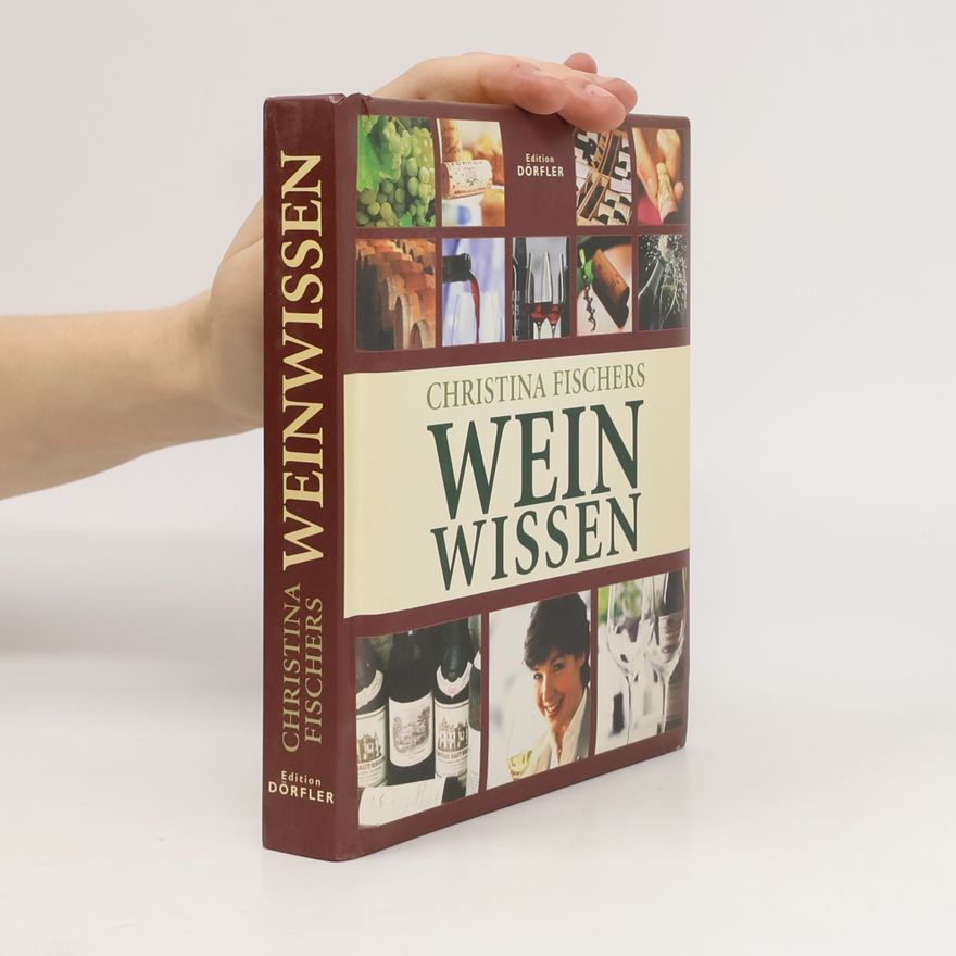Christina Fischer Christina Fischers Wein-Wissen