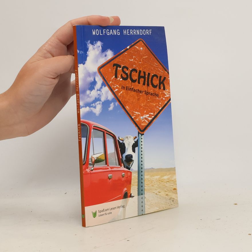 Wolfgang Herrndorf Tschick : in Einfacher Sprache