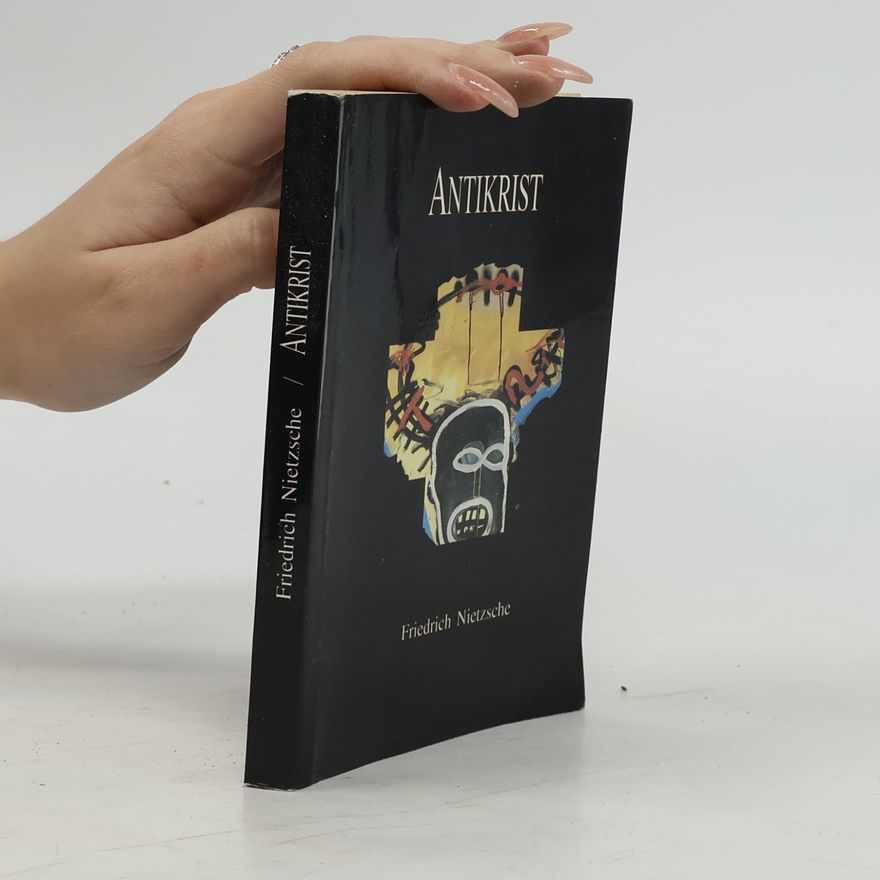 Friedrich Nietzsche Antikrist