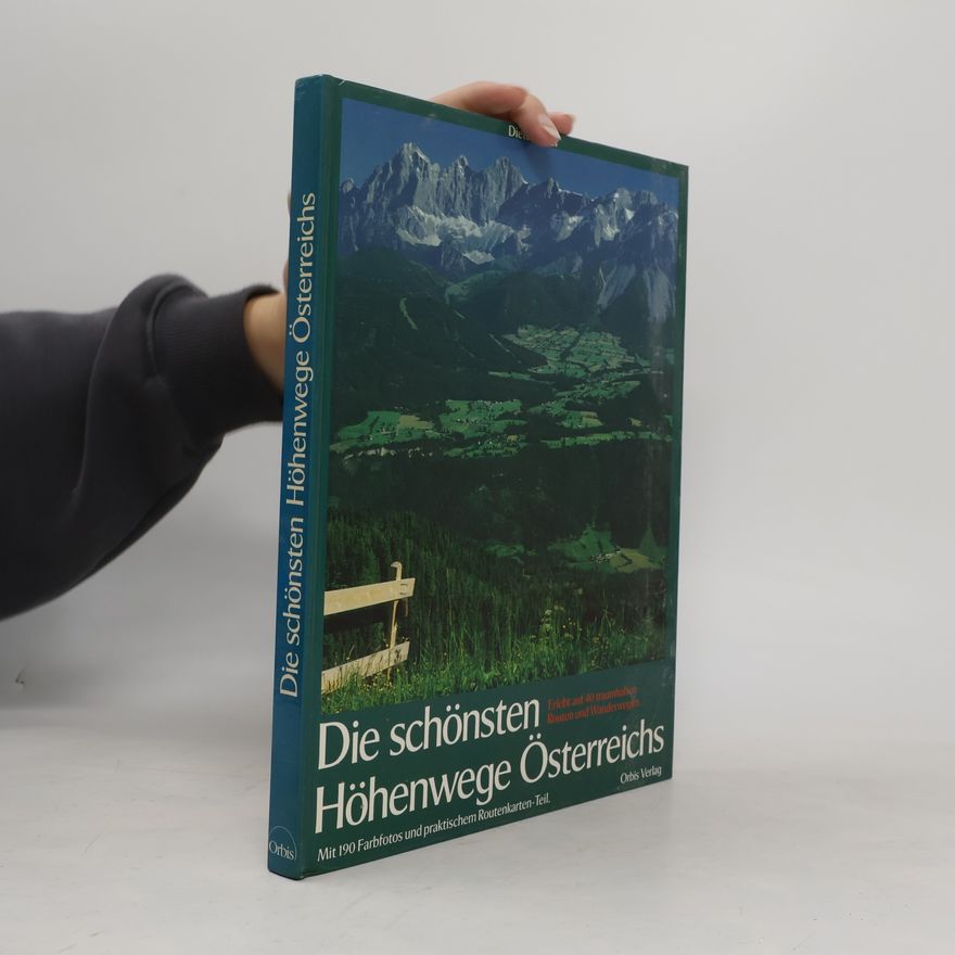 Dieter Maier Die schönsten Höhenwege Österreichs