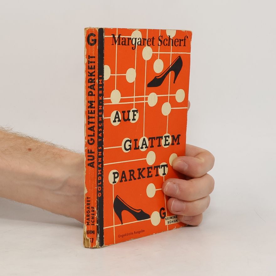 Margaret Scherf Auf glattem Parkett