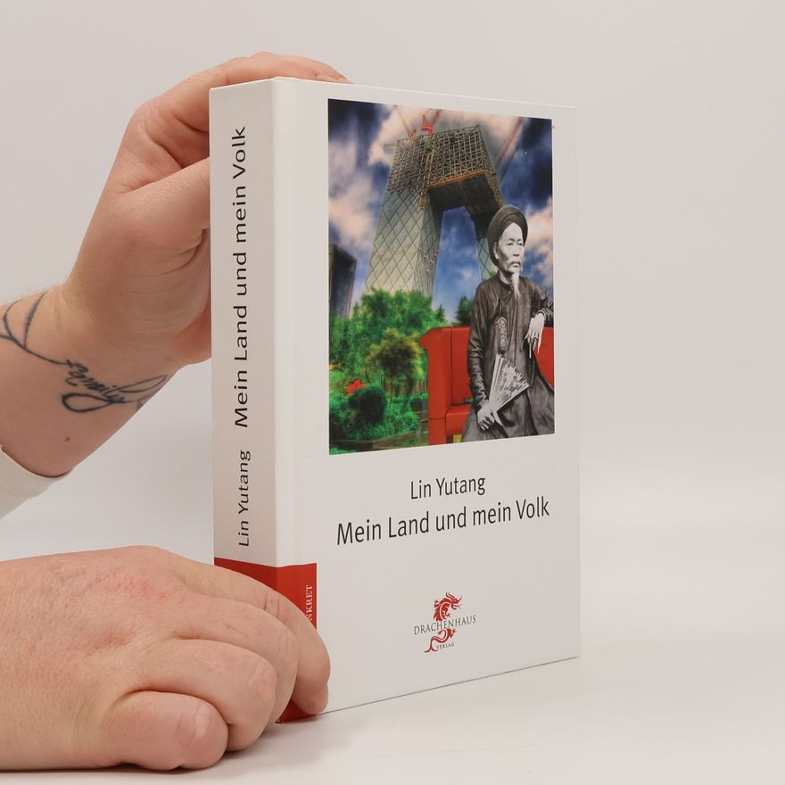 Lin Yutang Mein Land und mein Volk