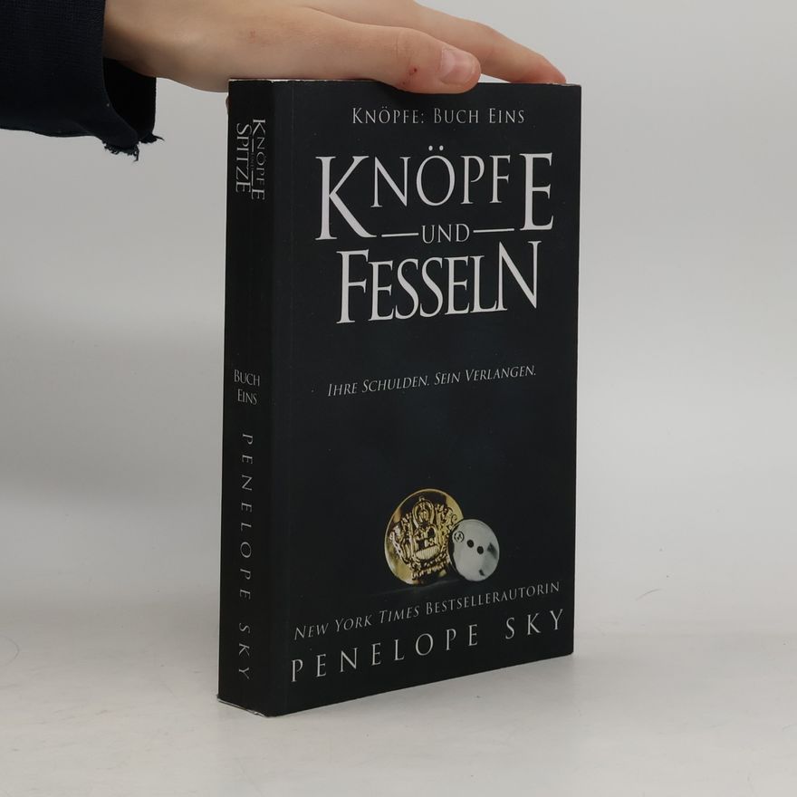 Penelope Sky Knöpfe und Fesseln