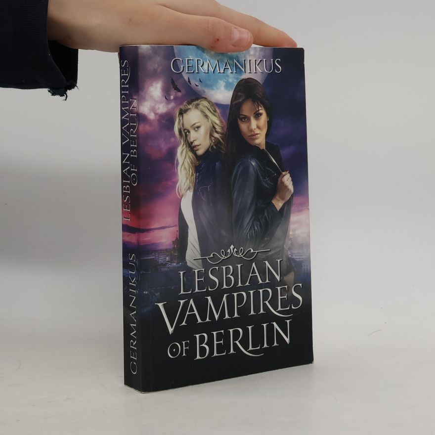 Germanikus Lesbian Vampires of Berlin