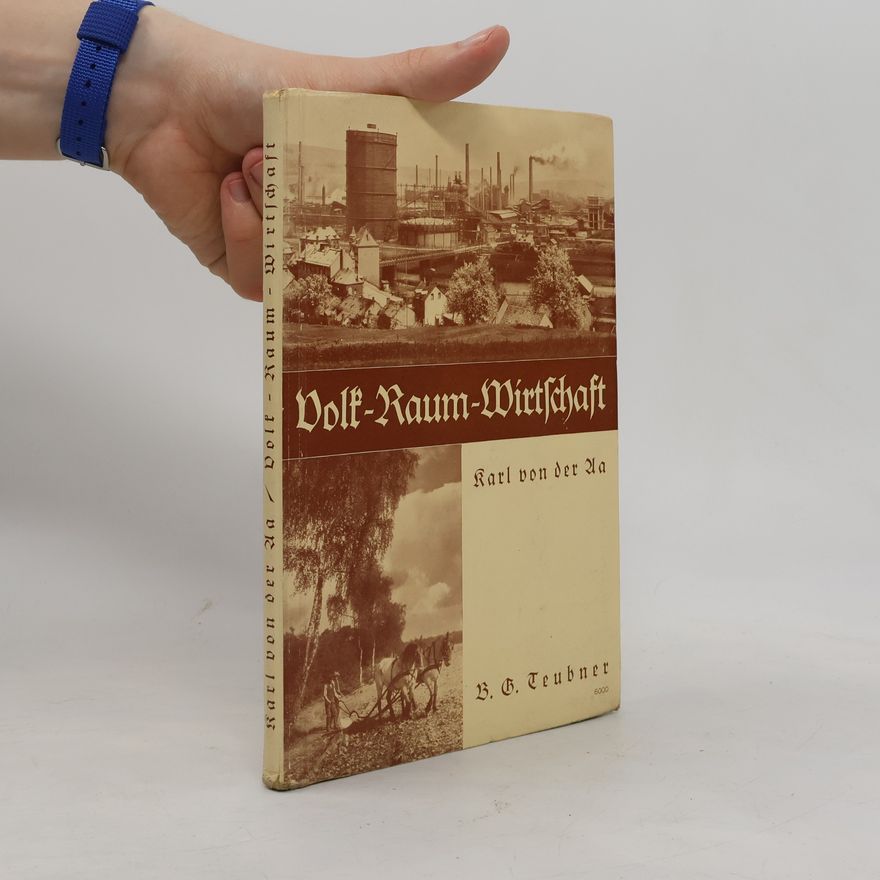 Karl von der Aa Dolf-Raum-Wirtschaft