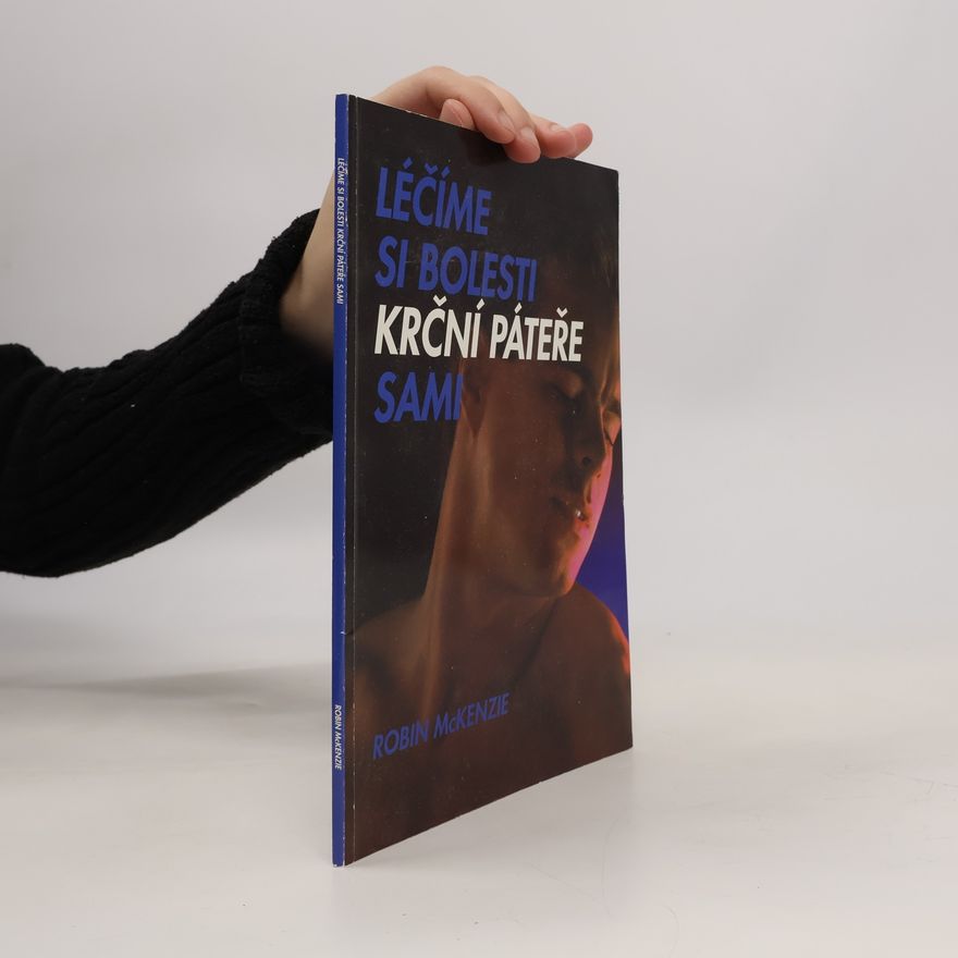 Robin McKenzie Léčíme si bolesti krční páteře sami