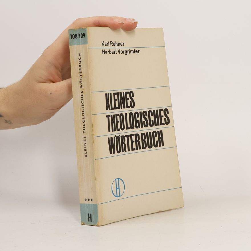 Herbert Vorgrimler Kleines theologisches Wörterbuch