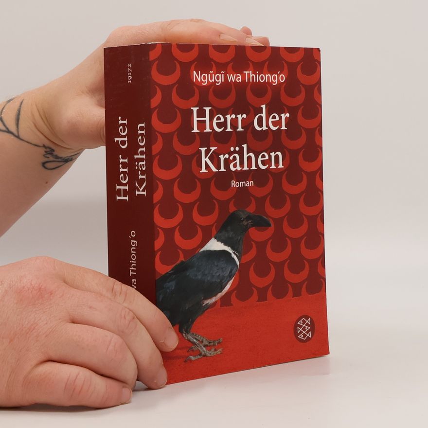Ngugi Wa Thiong o Herr der Krähen