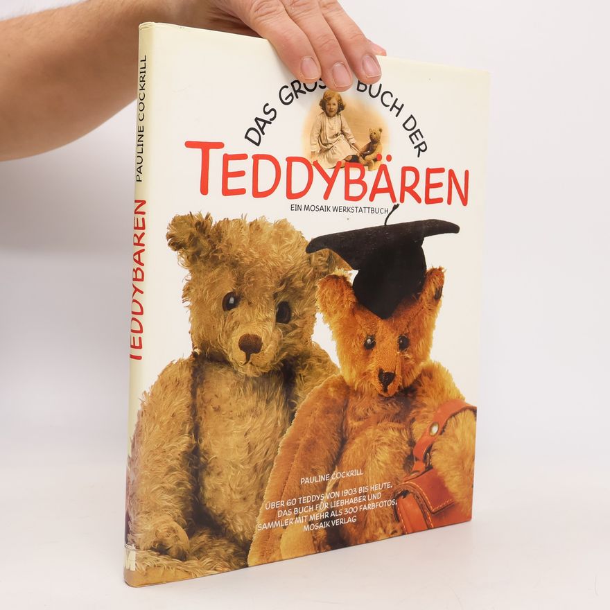 Pauline Cockrill Das grosse Buch der Teddybären