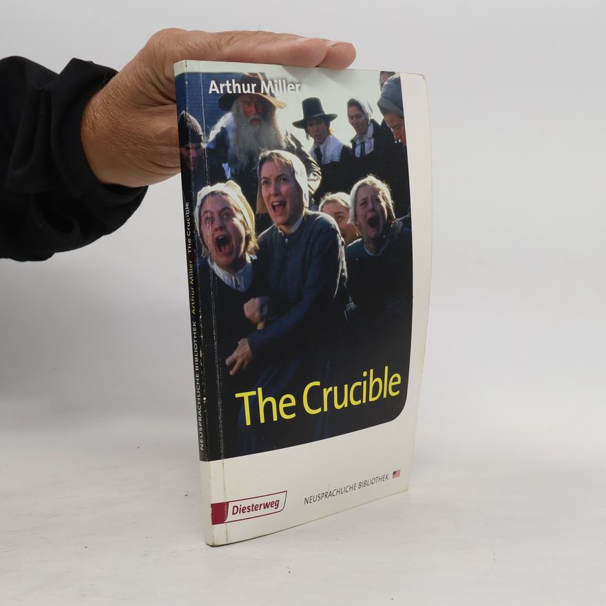 Arthur Miller The Crucible
