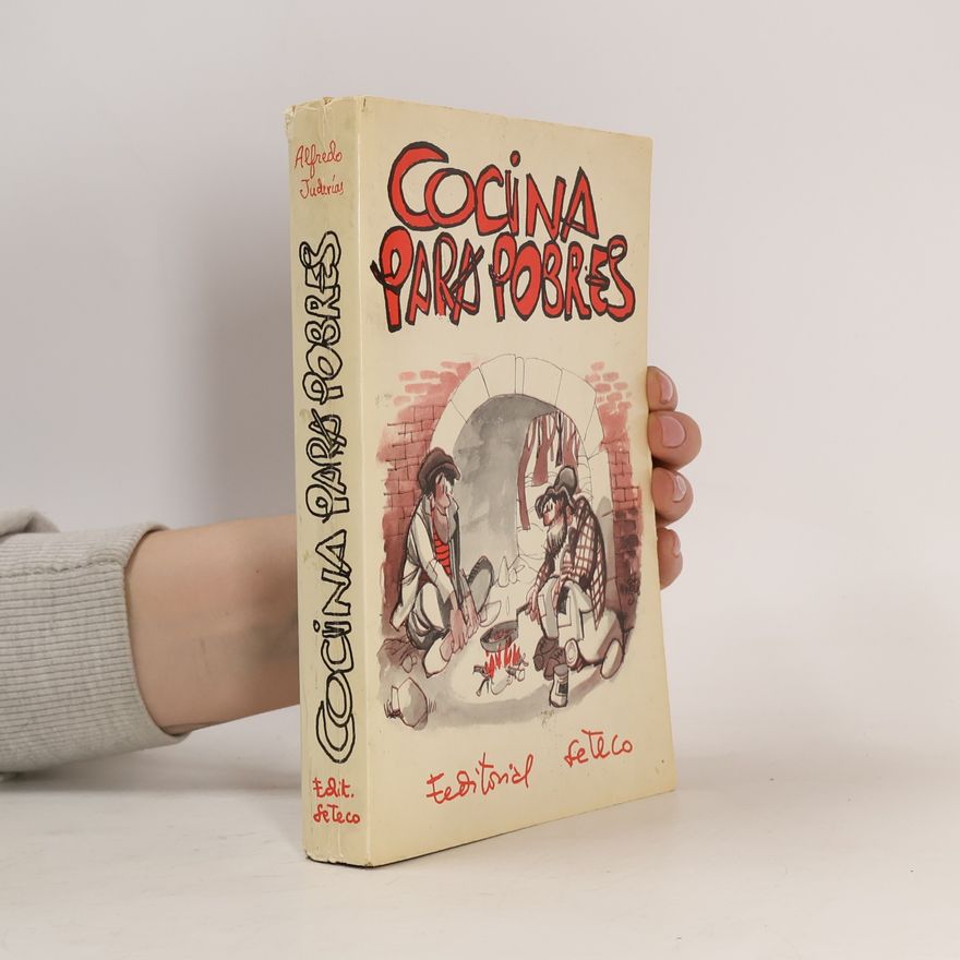 Alfredo Juderías Cocina para pobres (Fondos distribuidos)