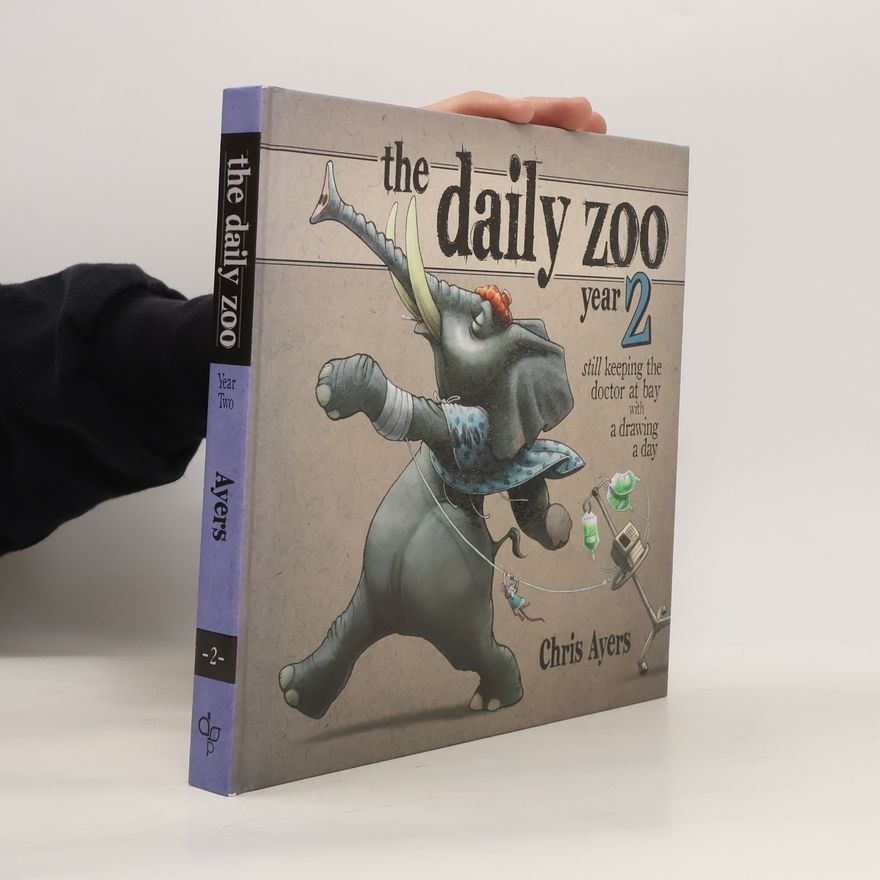 Chris Ayers The Daily Zoo Year 2