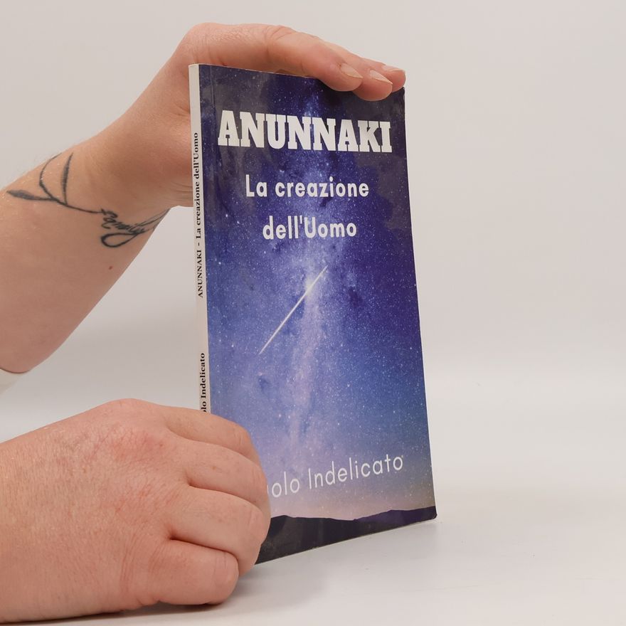 Paolo Indelicato Anunnaki